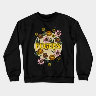 Fugees Name Personalized Flower Retro Floral 80s 90s Name Style Crewneck Sweatshirt